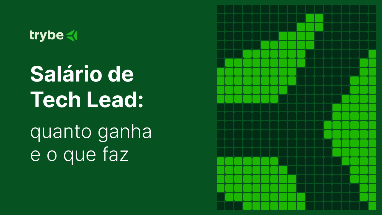 Trajetória de um tech lead: do desenvolvimento à liderança técnica